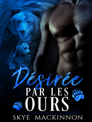 cover image of Désirée par les ours